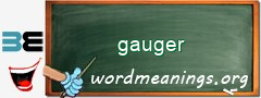 WordMeaning blackboard for gauger